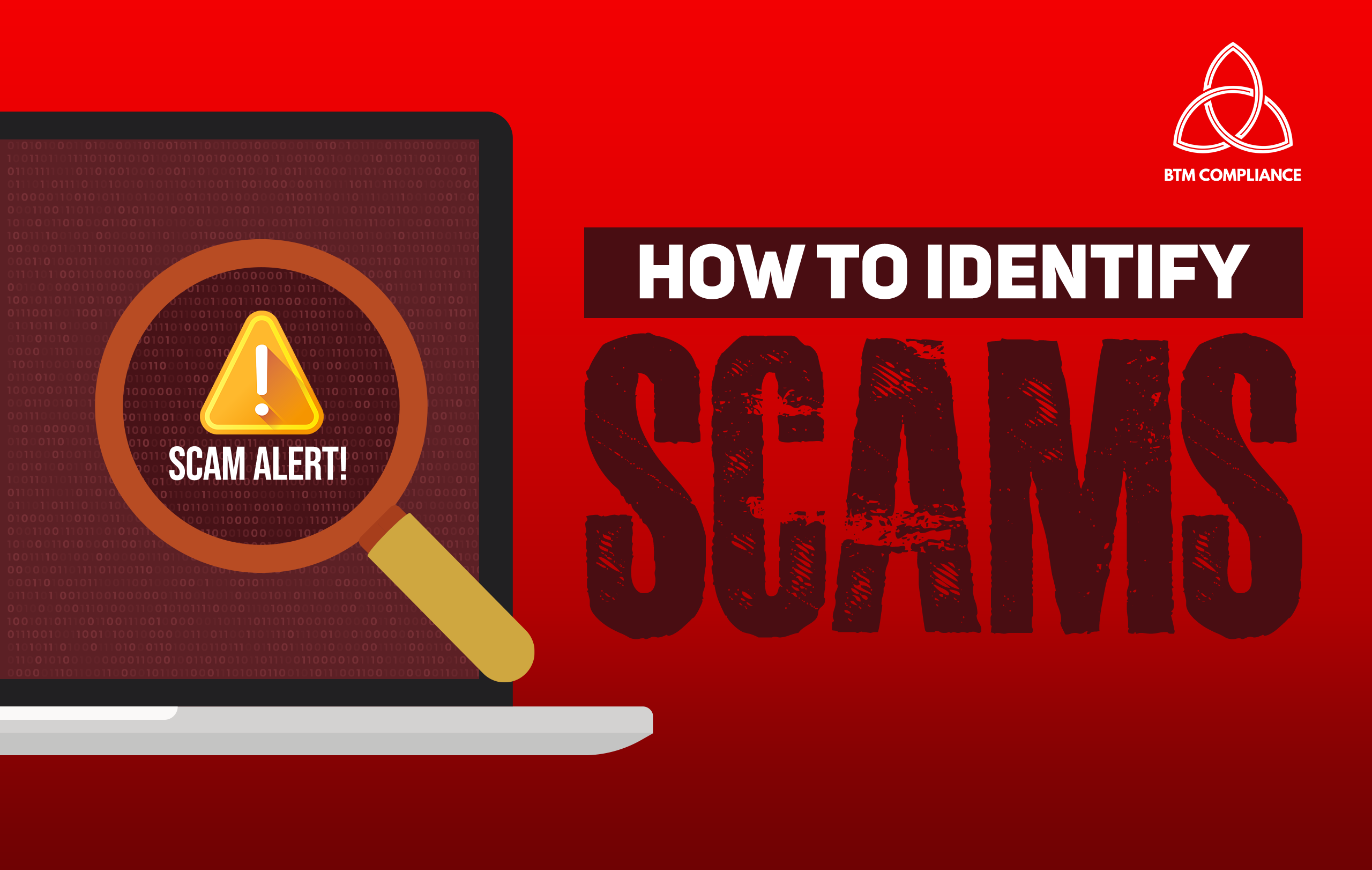 How To Identify Scams A Comprehensive Guide Btm Compliance 9177